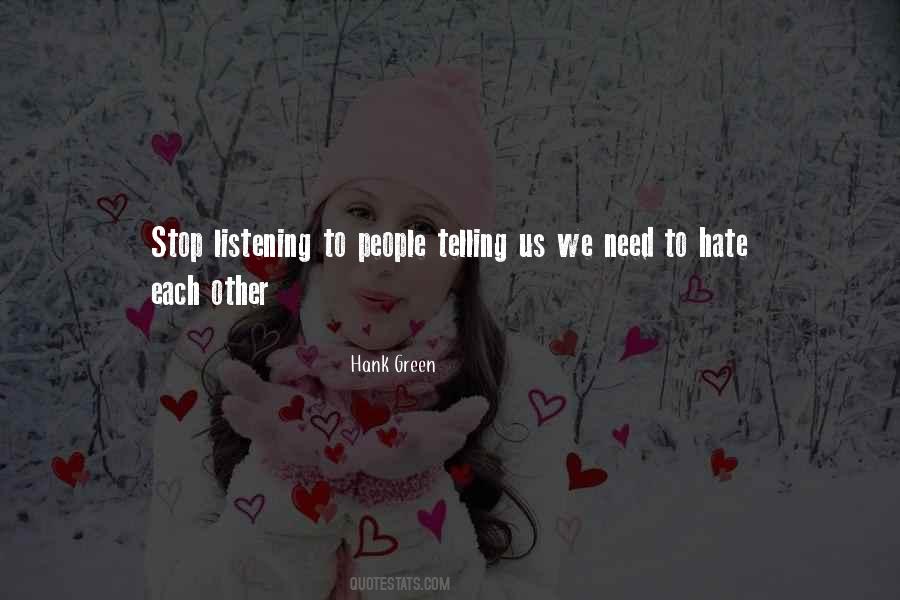 Quotes About Telling Someone You Hate Them #595165