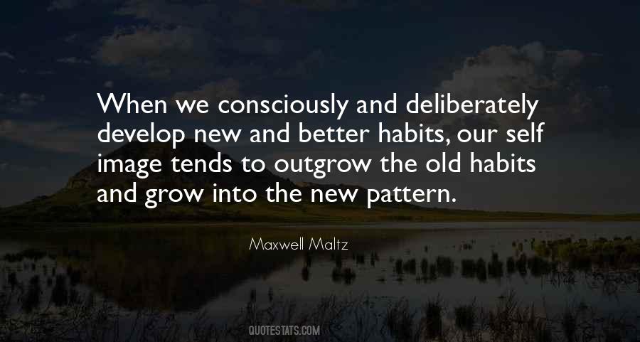 Quotes About Old Patterns #1009889