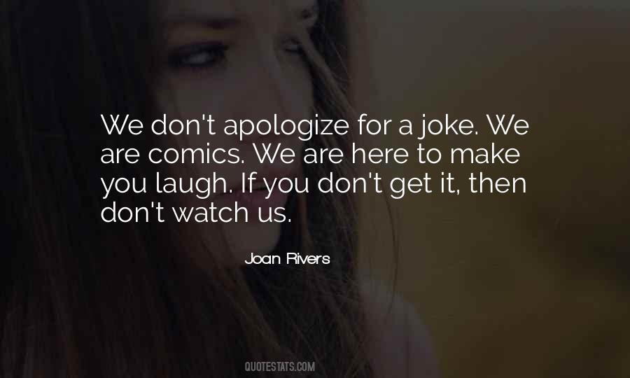 To Make You Laugh Quotes #1516612