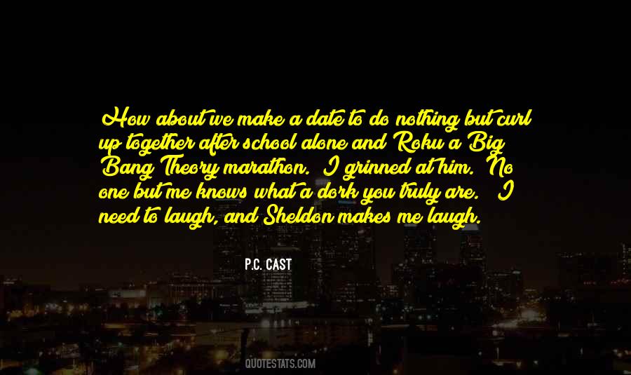 To Make You Laugh Quotes #211237