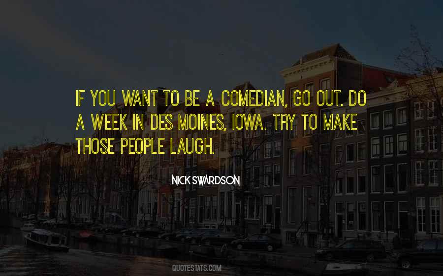 To Make You Laugh Quotes #268107