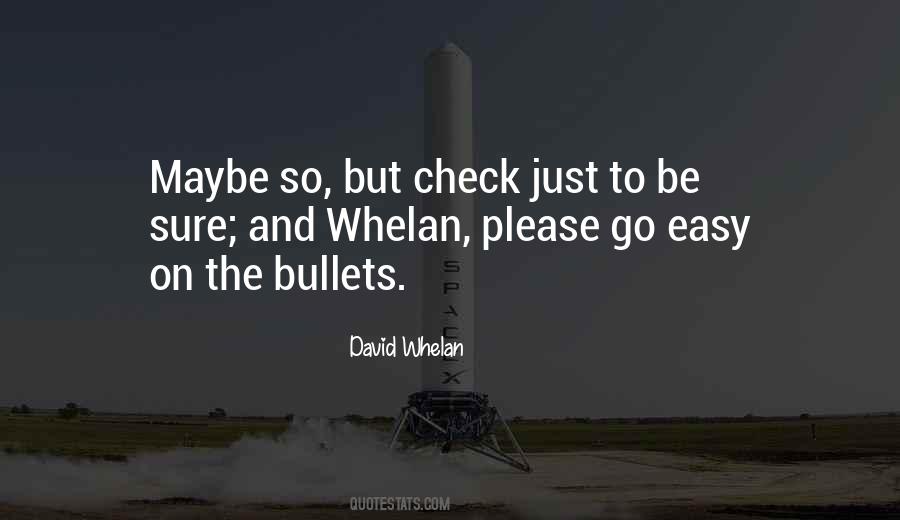 Quotes About Bullets #1108571