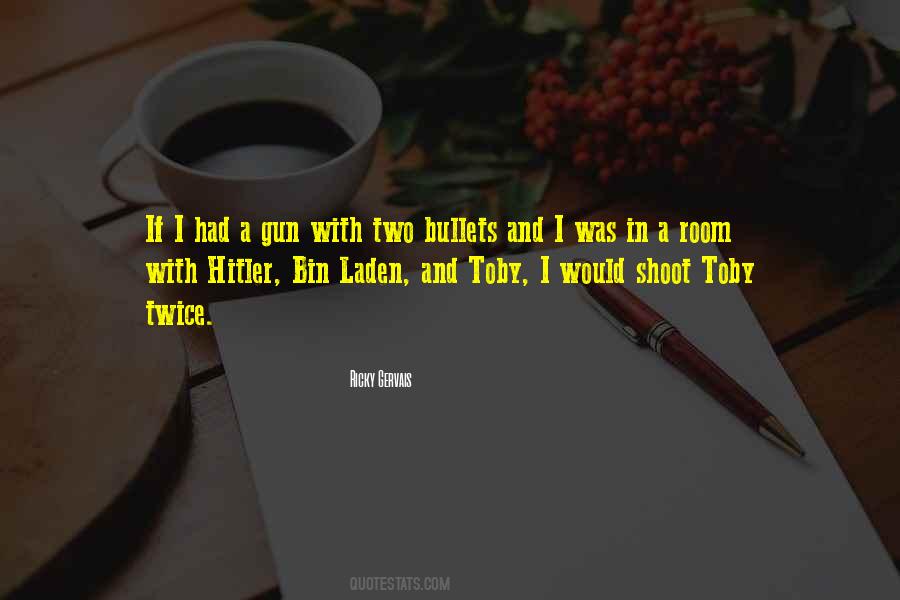 Quotes About Bullets #1135156