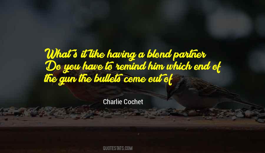 Quotes About Bullets #1211718