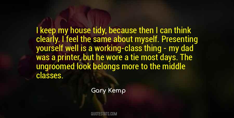 Quotes About Tidy House #666516