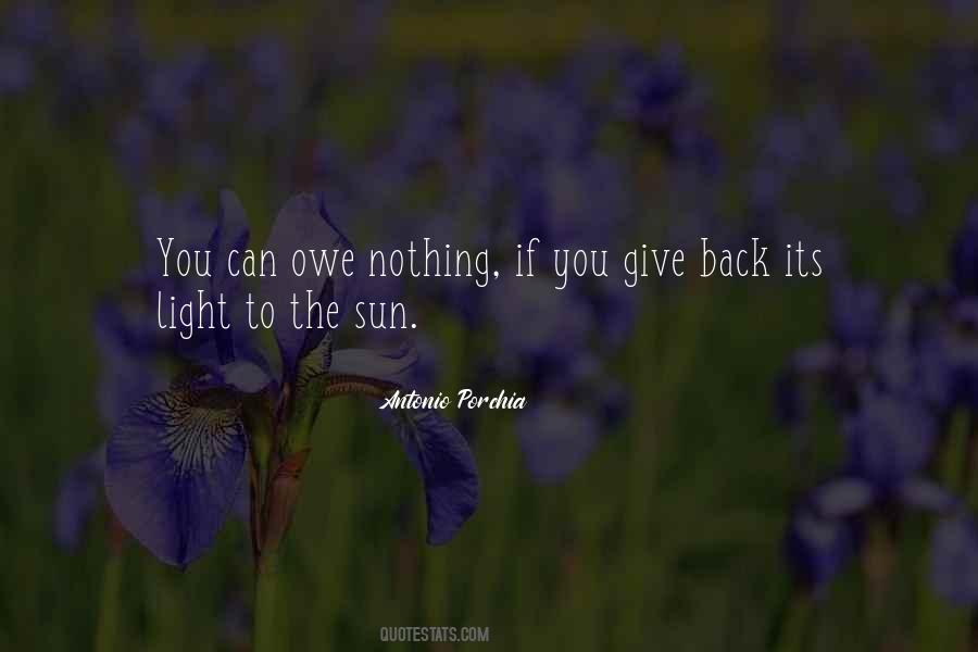 Give Nothing Back Quotes #1116596