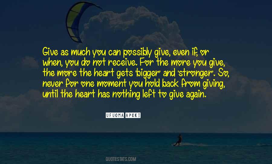 Give Nothing Back Quotes #162113