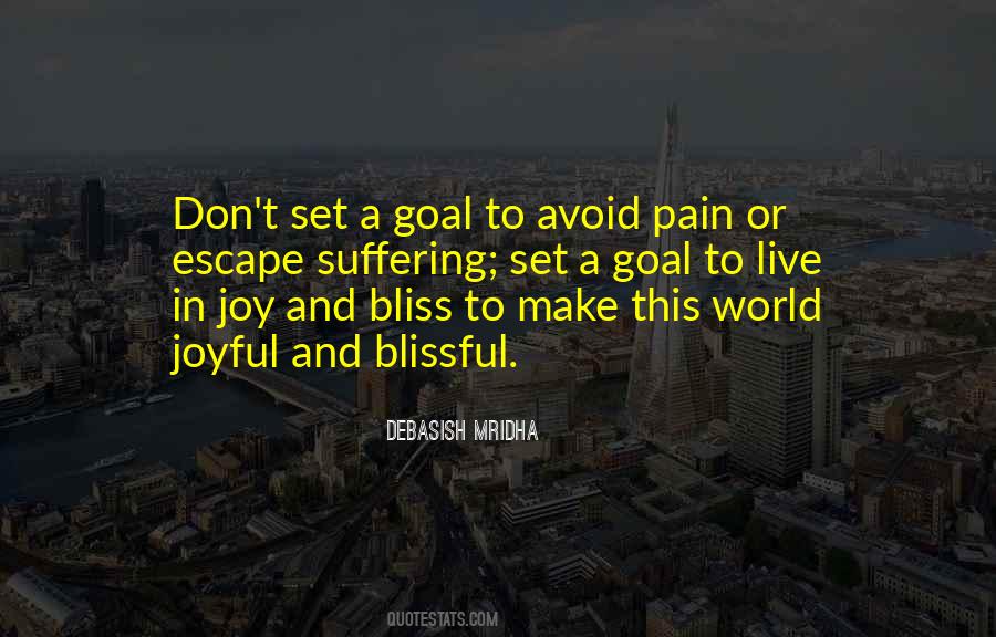 Make The World More Joyful Quotes #1249335