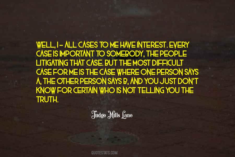 Quotes About Just Telling The Truth #1808168