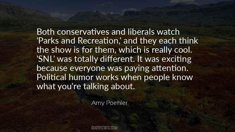 Quotes About Conservatives And Liberals #1524988