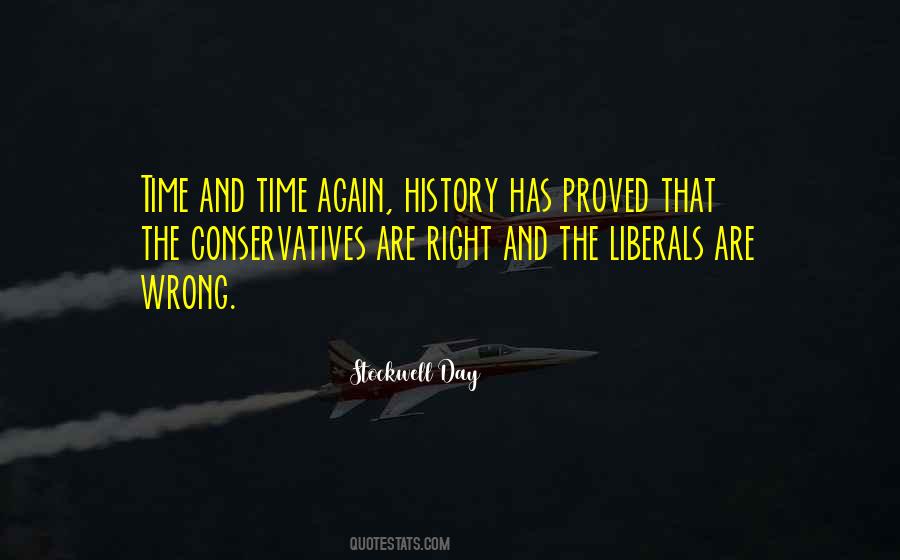 Quotes About Conservatives And Liberals #1558759