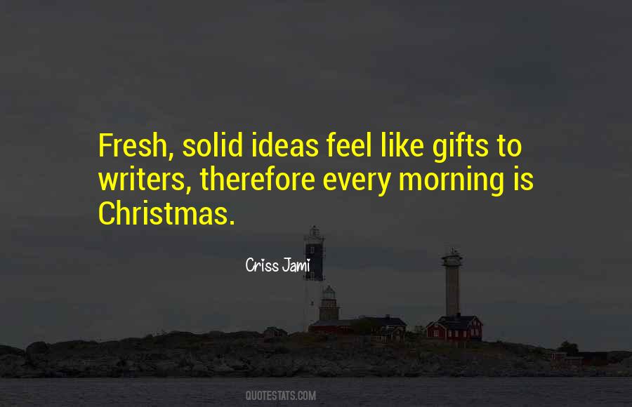 Quotes About Holiday Gifts #1807502