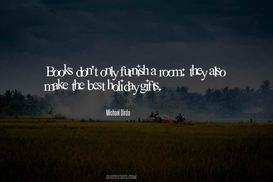 Quotes About Holiday Gifts #1836611