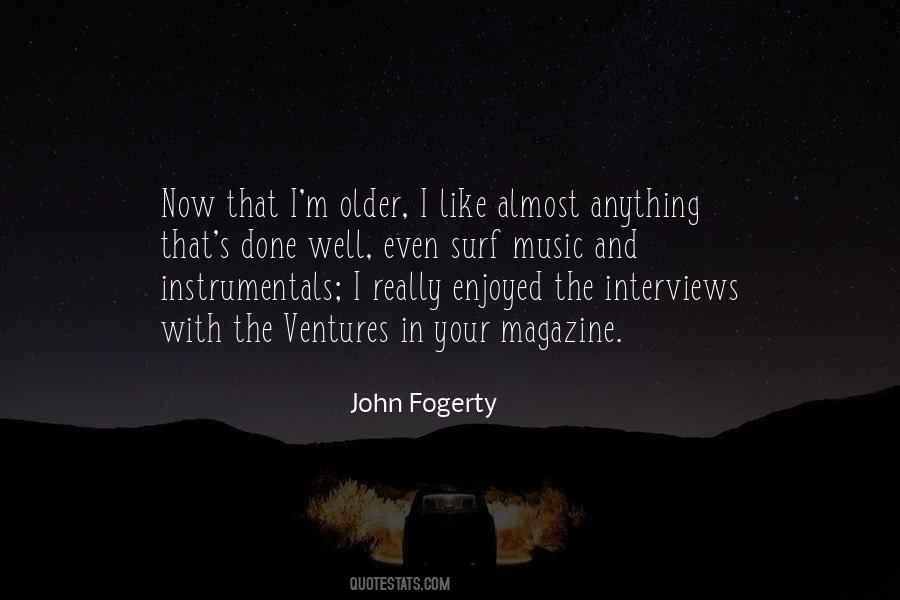 Fogerty Quotes #1007607