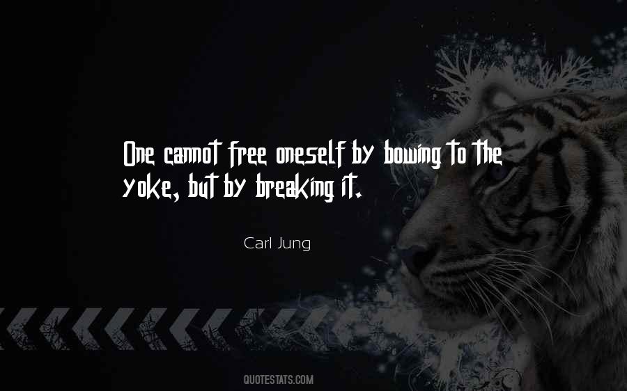 Quotes About Breaking Free #1486572