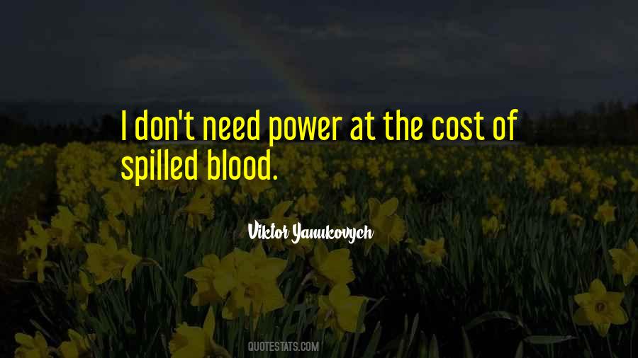 Blood Spilled Quotes #1110596