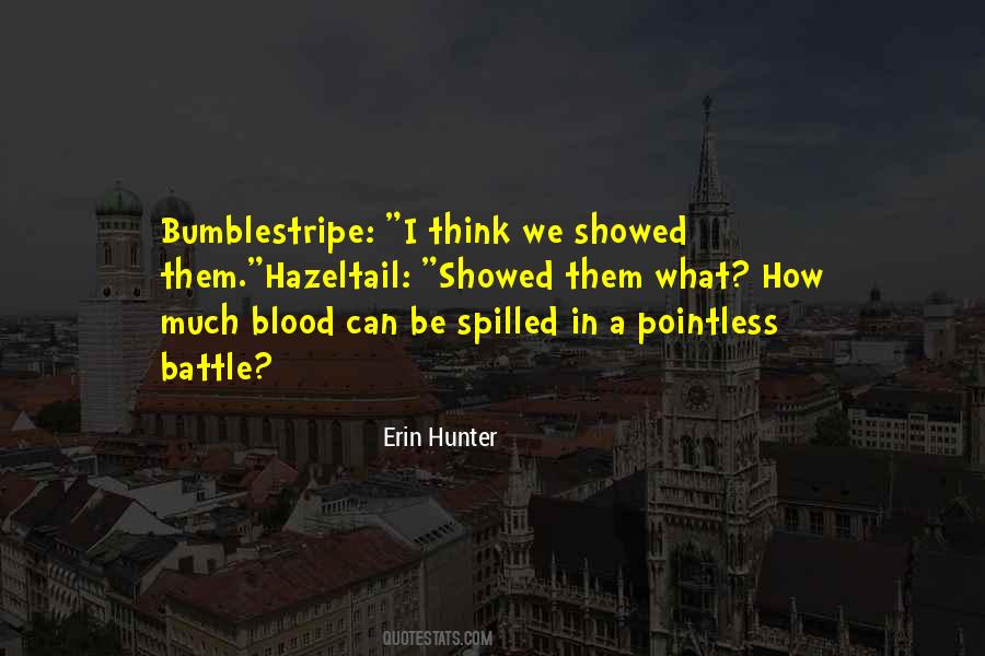 Blood Spilled Quotes #225350