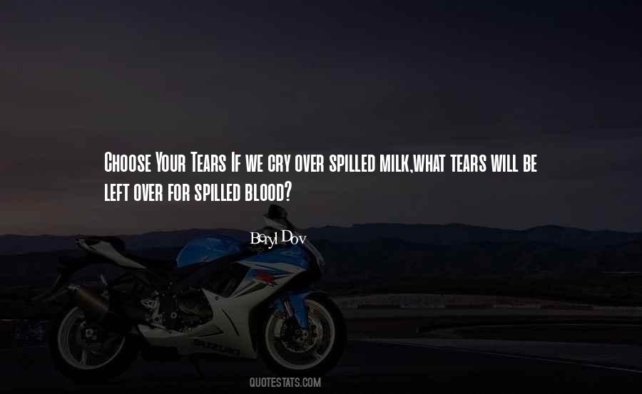 Blood Spilled Quotes #505207