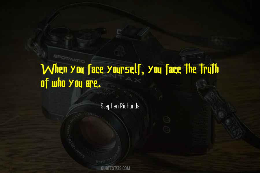 Quotes About Facing Yourself #1539880