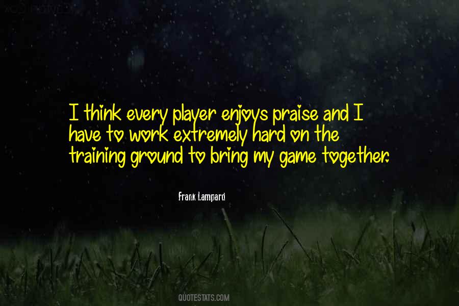 Training Ground Quotes #1798419