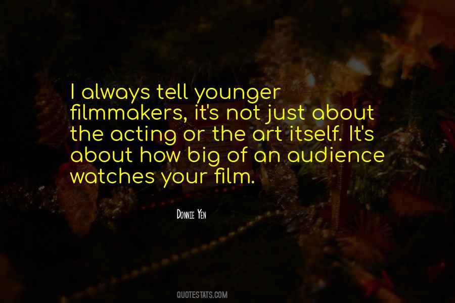 Quotes About Filmmakers #1183393