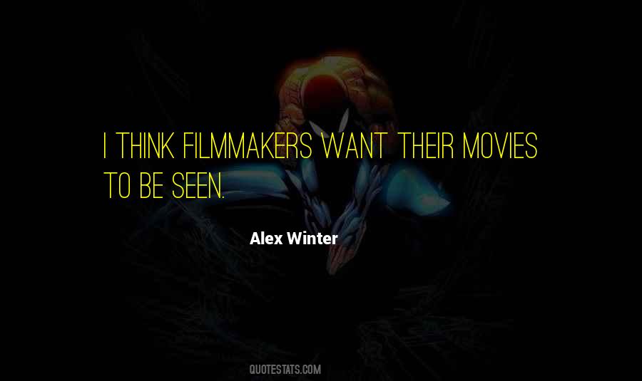 Quotes About Filmmakers #1198007