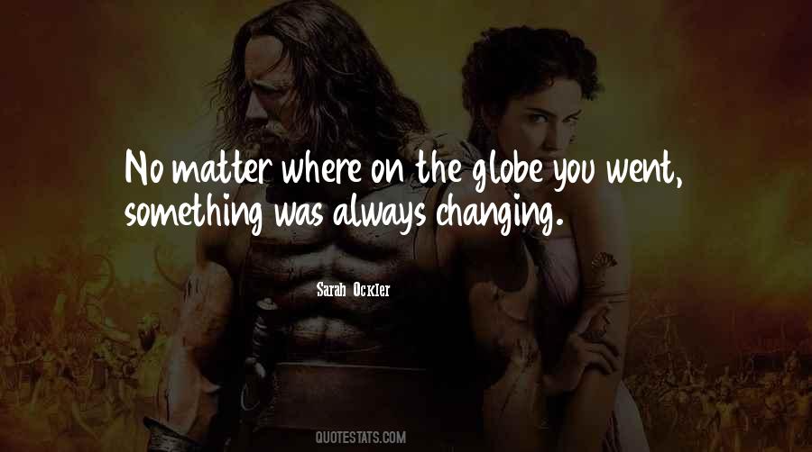 Matter Where Quotes #1017547