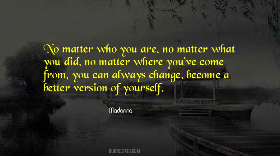 Matter Where Quotes #1204402