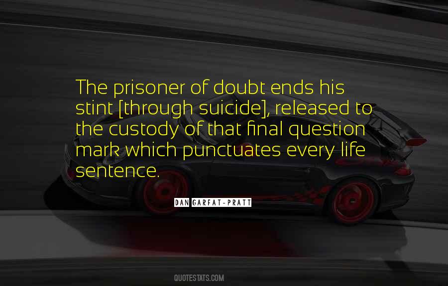 Quotes About Life Sentence #1237556