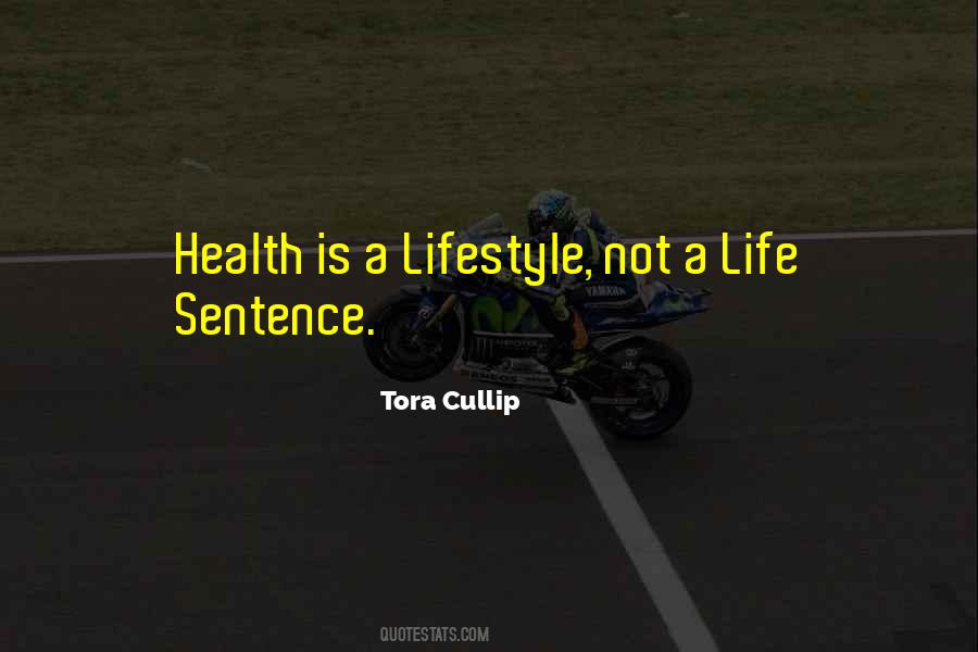 Quotes About Life Sentence #559846