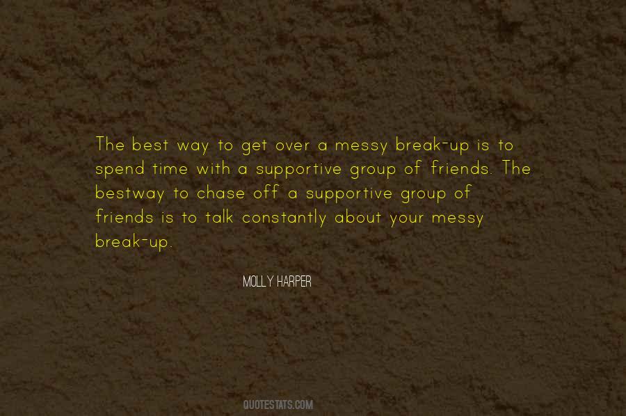 Quotes About Messy Friends #143437