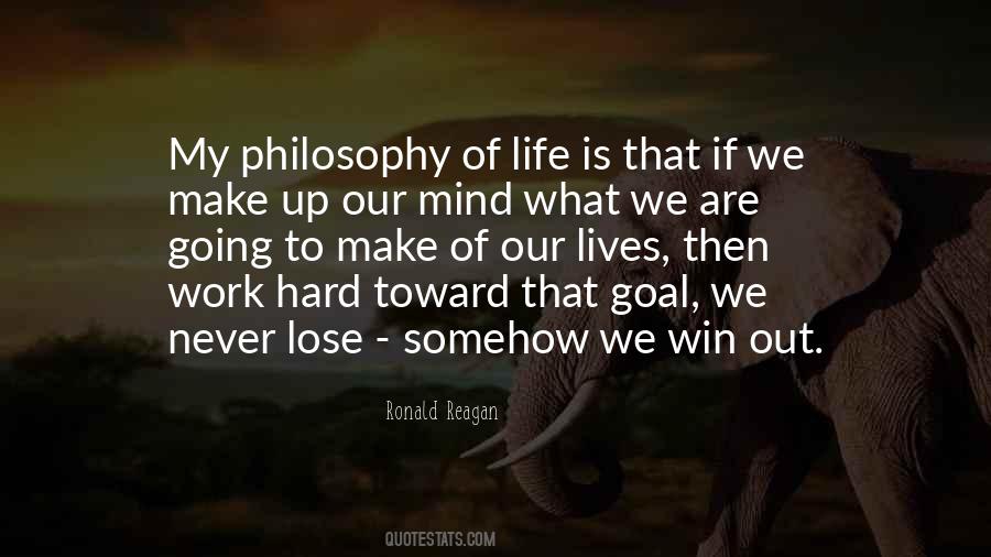 Philosophy Of Life Mind Quotes #767852