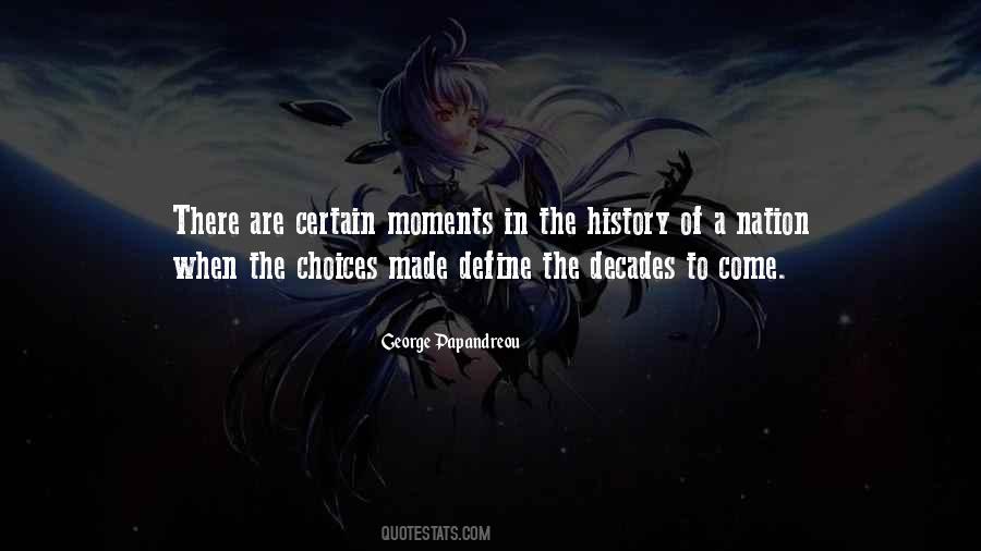 Quotes About Moments That Define Us #1623860