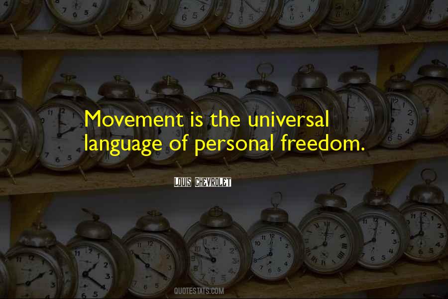 Quotes About Freedom Of Movement #1061098