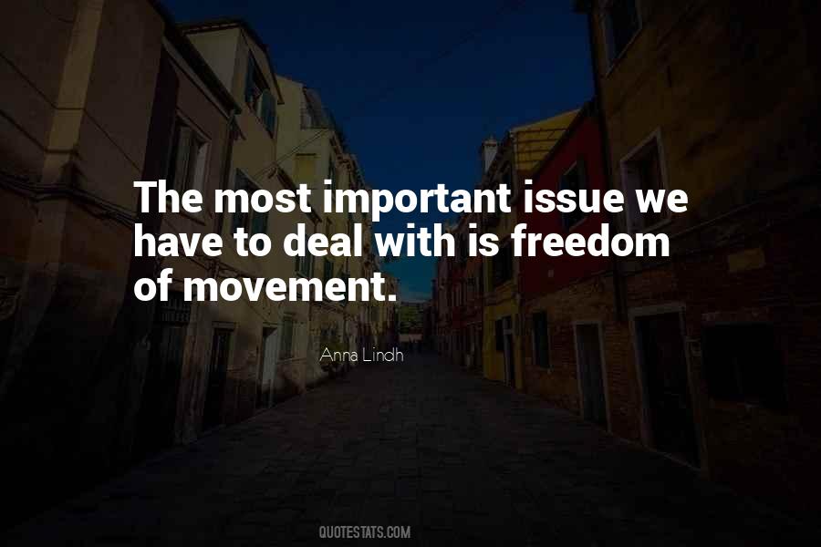 Quotes About Freedom Of Movement #1174301