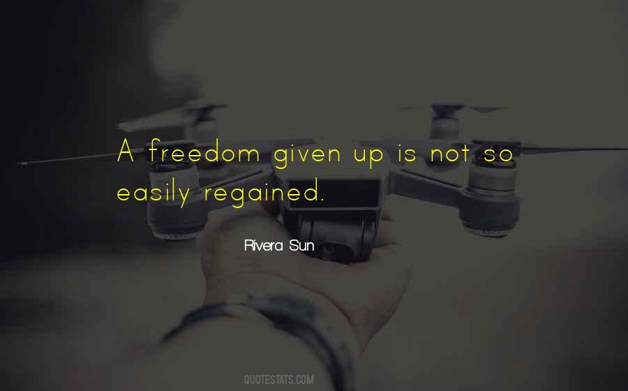 Quotes About Freedom Of Movement #1222332