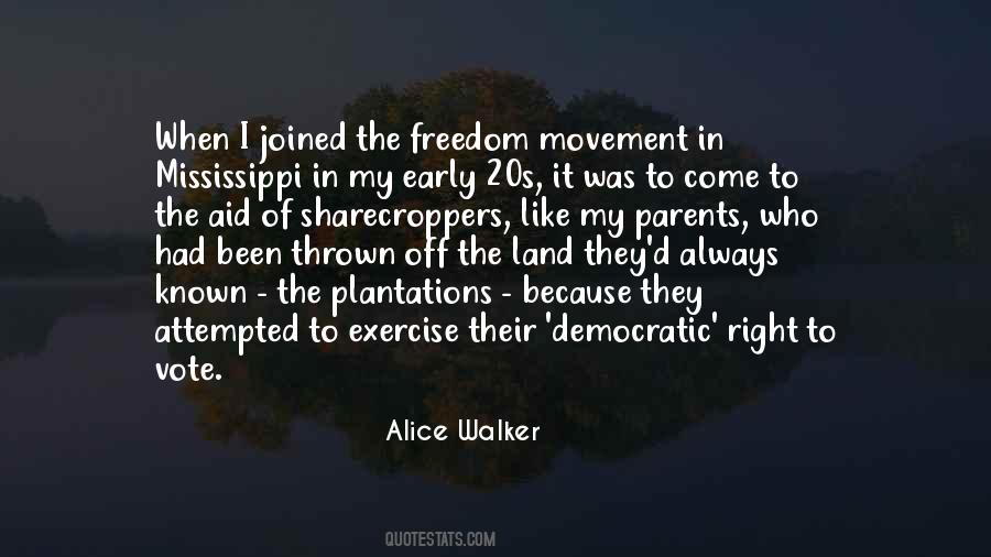 Quotes About Freedom Of Movement #1227493