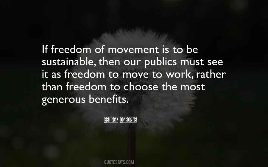 Quotes About Freedom Of Movement #1414763