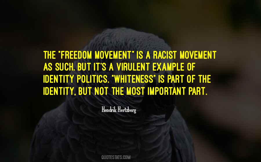 Quotes About Freedom Of Movement #191262