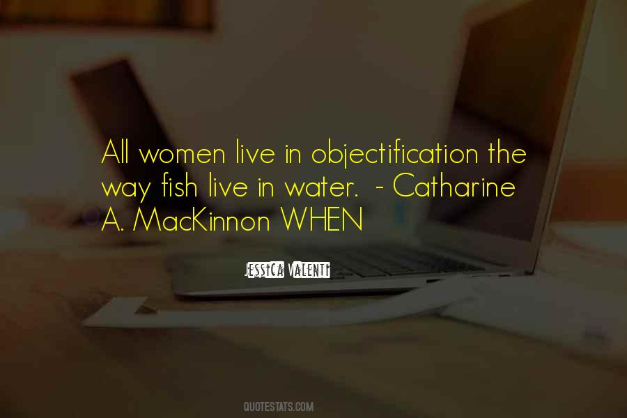 Quotes About Objectification #87271