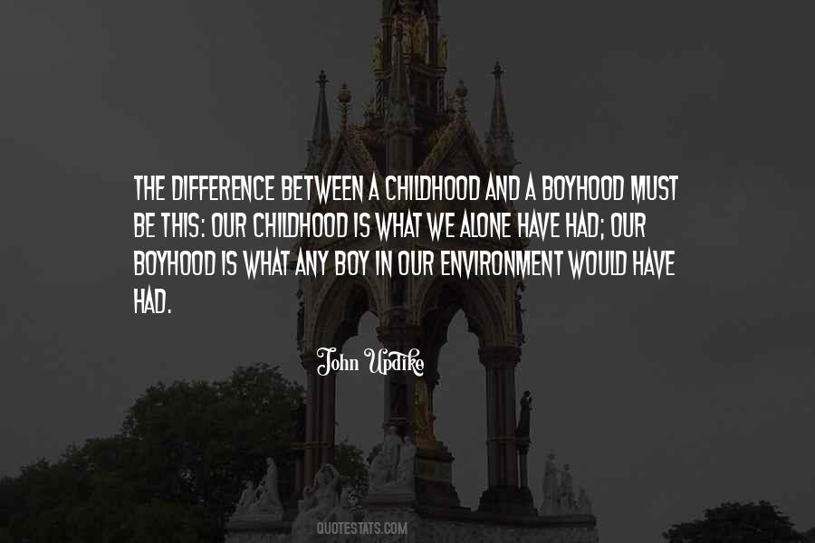 Quotes About Boy Childhood #875888