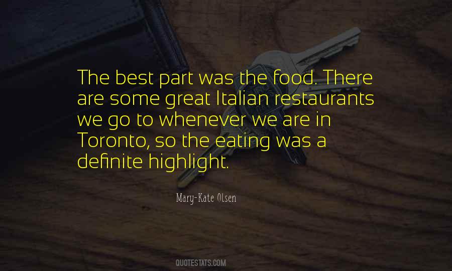 Quotes About Eating Great Food #1458507