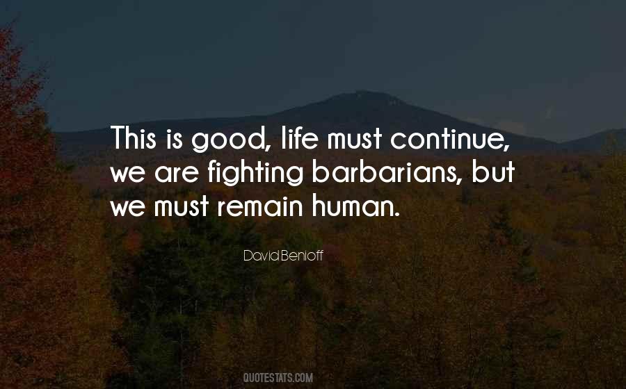 Life Continue Quotes #9599