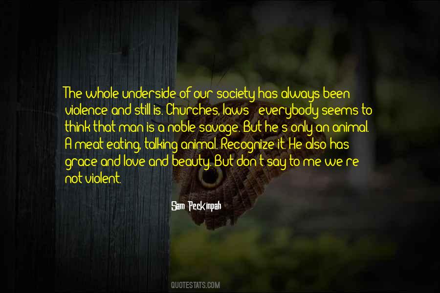 Violent Society Quotes #1187970