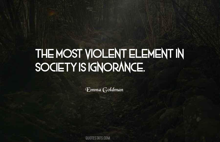 Violent Society Quotes #1789327