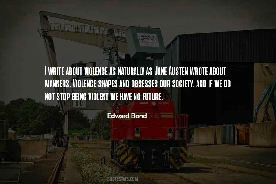 Violent Society Quotes #837029