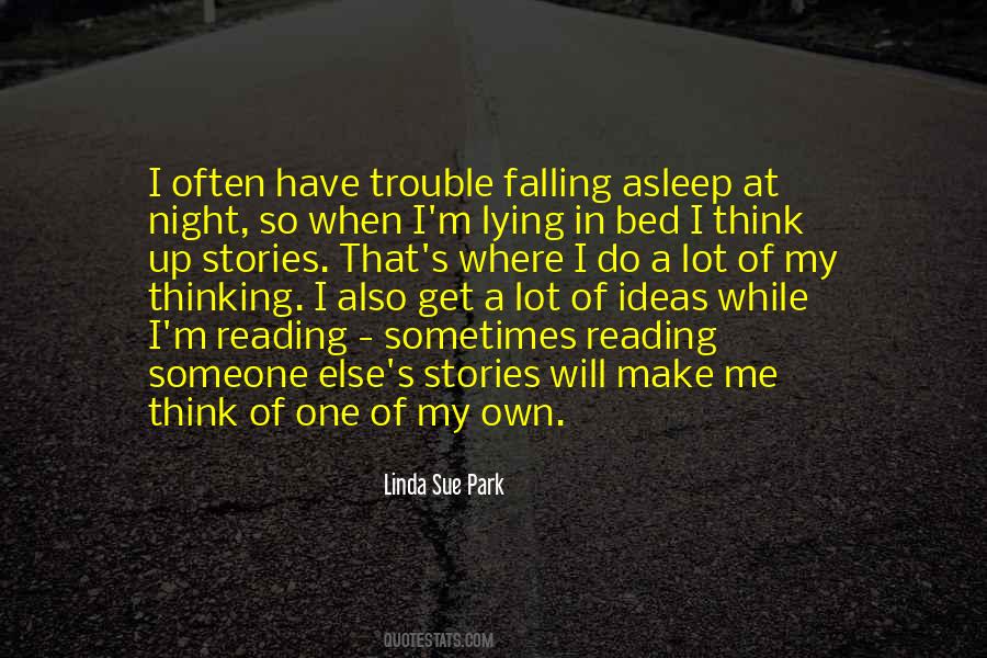 Quotes About Lying In Bed Thinking #1157211