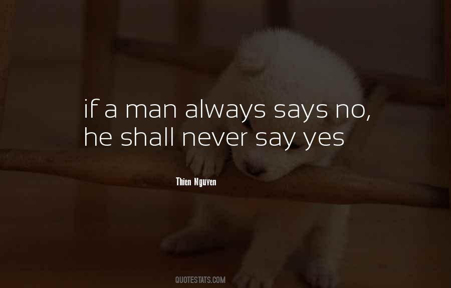 Quotes About Say Yes #1348727