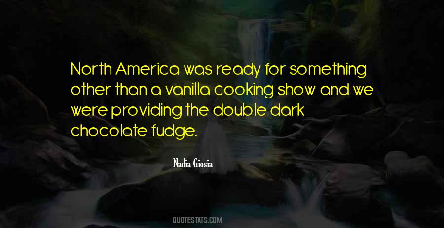 Quotes About Chocolate And Vanilla #355656