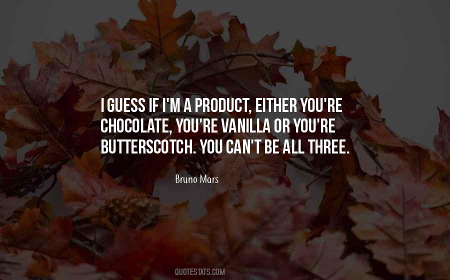 Quotes About Chocolate And Vanilla #776873